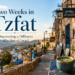 Two Weeks in Tzfat: Discovering a Different Rhythm of Israel
